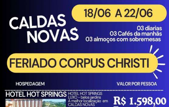 CALDAS NOVAS - FERIADO DE CORPUS CHRISTI CALDAS NOVAS - FERIADO DE CORPUS CHRISTI